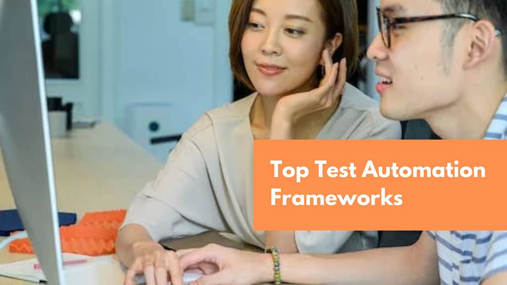 Top Test Automation Frameworks